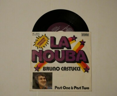 7'' Vinyl - BRUNO CASTUCCI - LA NOUBA Part One & Part Two - 1974 - bellaphon