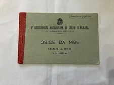 4.TAVOLE DI TIRO OBICE 9°REGGIMENTO ARTIGLIERIA  CORPO D'ARMATA IV GRUPPO SCUOLA