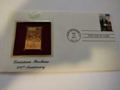 #ad 22kt Gold Replica First Day Of Issue April 30 2003 Louisiana Purchase 200th $4.99