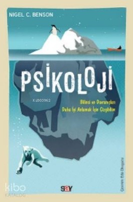 Psikoloji (ÇizgiBilim); Bilinci ve Davranışları Daha İyi Anlamak
