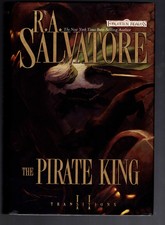 R. A. Salvatore - The Pirate King - 1./1. US Hardcover - B/B+/B