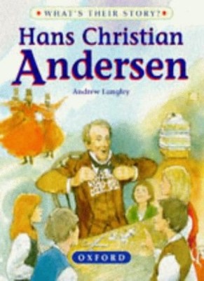 Hans Christian Andersen: The Dreamer of Fairy Tales (What's Thei