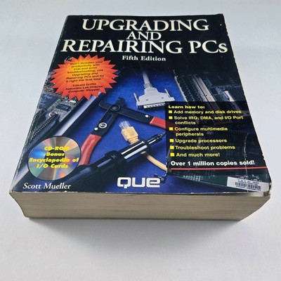 Upgrading and Repairing PCs fifth edition by Scott Mueller Que Publications 1995