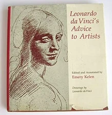 Leonardo Da Vinci's Advice to Artists Hardcover Kelen, Emery Leon