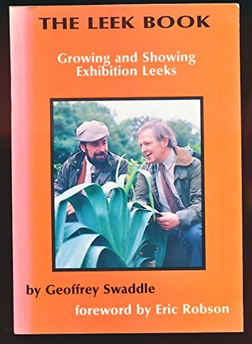 The Leek Book: A Comprehensive Guid..., Swaddle, Geoffr - Bild 1 von 2