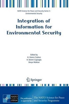 Integration of Information for Environmental Security - 9781402065743