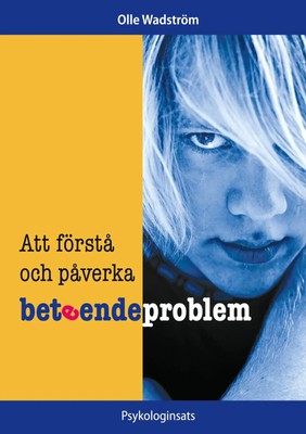 Olle Wadström | Att förstå och påverka beteendeproblem | Taschenbuch (2020)