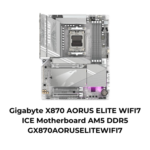 Gigabyte X870 AORUS ELITE WIFI7 ICE Motherboard AM5 DDR5