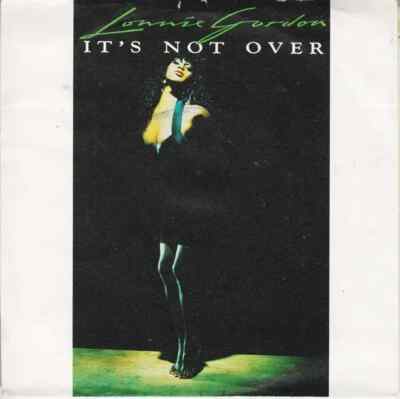 Lonnie Gordon Its Not Over (Let No Man Put Asunder) Vinyl Single 7inch