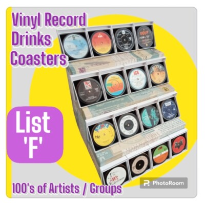 DRINKS COASTERS Vinyl Record Upcycled SINGLES Records All Artists  List F