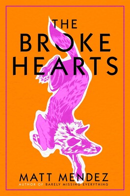 The Broke Hearts by Matt Mendez, ARC Paperback (Sep. 2023), BRAND NEW!!!