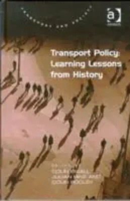 Transport Policy: Learning Lessons from History | Colin Divall (u. a.) | Buch