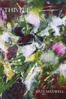 Thistle | Kate Maxwell | Englisch | Taschenbuch | 2026 | Recent Work Press