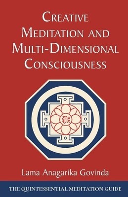 Lama Anagarika G Creative Meditation and Multi-Dimensional Conscio (Taschenbuch)