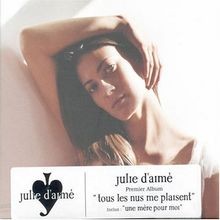 Tous Les Nus Me Plaisent von Julie DAimé | CD | Zustand sehr gut