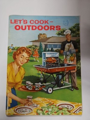 Vintage Sears Roebuck & Co LET'S COOK - OUTDOORS Grilling Info Recipe Book 1959