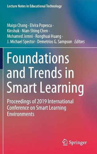 Foundations and Trends in Smart Learning by Maiga Chang, Elvi... - 9789811369070