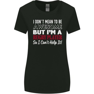 I Dont Gemein To Be A Rugby Player Lustiges Damen Breiter Schnitt T-Shirt