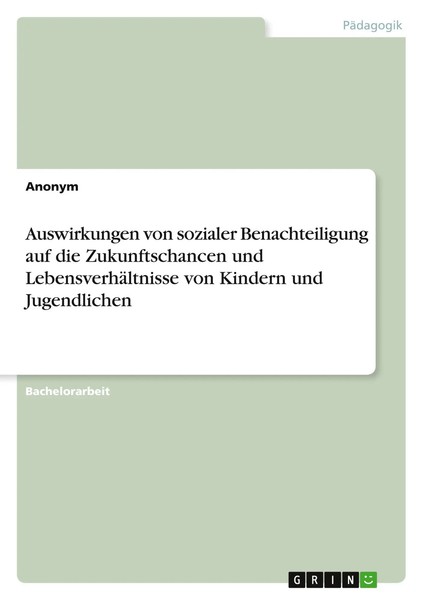 Anonymous | Auswirkungen Von Sozialer Benachteiligung Auf Die Zukunftschancen...-image