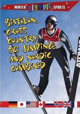 Biathlon, Cross Country, Ski Jumping and... by Burns, Kylie Paperback / softback