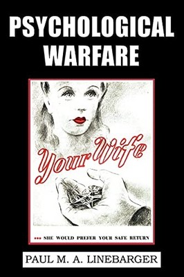 Psychological Warfare (WWII Era Rep..., Linebarger, Pau