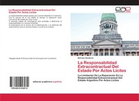 Mariano Sandrone | La Responsabilidad Extracontractual Del Estado Por Actos...