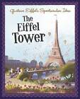 Gustave Eiffel's Spectacular Idea: The Eiffel Tower by Sharon Katz Cooper (Hardback, 2015)