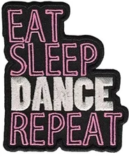 C&D Visionary Eat Sleep Dance 2.75"x3.25" Patch