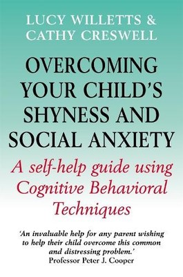 Lucy Willetts Cathy C Overcoming Your Child's Shyness and Social  (Taschenbuch)