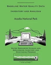 Baseline Water Quality Data Inventory and Analysis: Acadia National Park by Nati