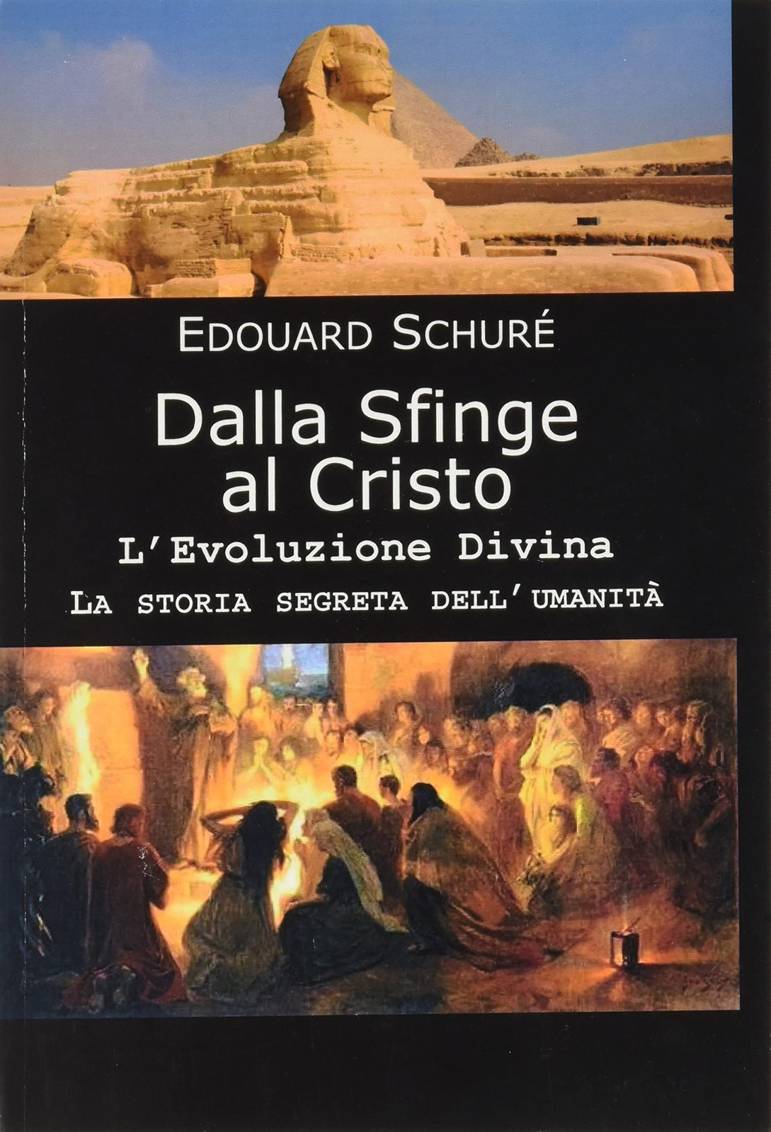 Эдуард Шюре Далла Сфинге аль Кристо. Божественный союз (Ташенбух)