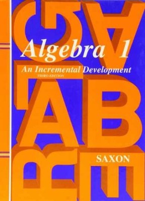 Algebra 1: An Incremental Development, - Hardcover, by John H. Saxon - Very Good