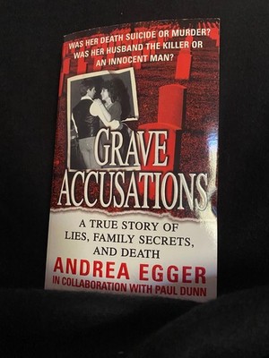 GRAVE ACCUSATIONS - Andrea Egger | St Martin's PB 2004 | True Crime, Mystery