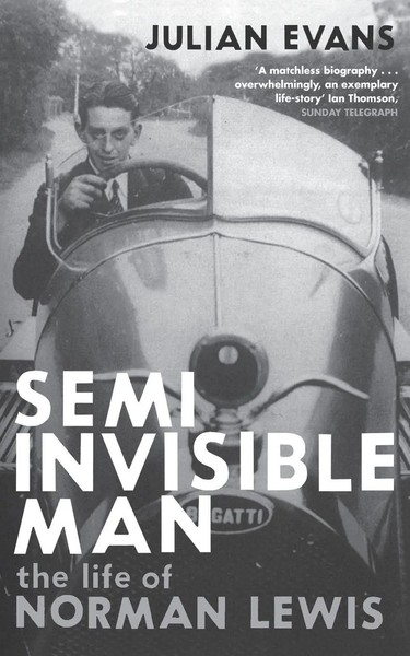 Semi-Invisible Man The Life Of Norman Lewis Julian Evans Taschenbuch Englisch-image