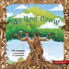 As You Grow - Paperback By Kirk Cameron - GOOD