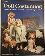 Doll Costuming French  German Bisque Mildred  Colleen Seeley Guide vintage
