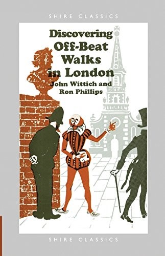 Discovering Off-beat Walks in London (Shire Discovering),John Wi