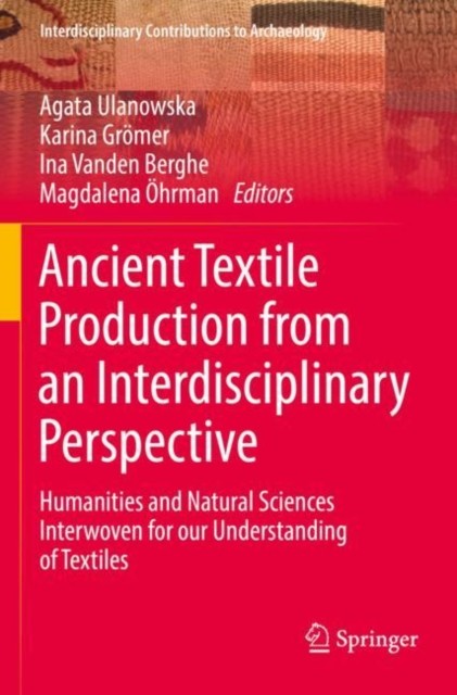 Ancient Textile Production From An Inter