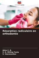 RéSorption Radiculaire En Orthodontie S. D. Milling Tania