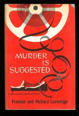 Murder is suggested;: A Mr. and Mrs. North mystery, (Main line mysteries)