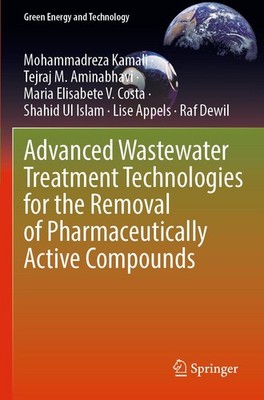 Advanced Wastewater Treatment Technologies for the Removal of Pharmaceutically A