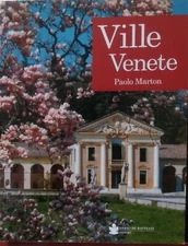 Ville Venete. Dario De Bastiani  Editore