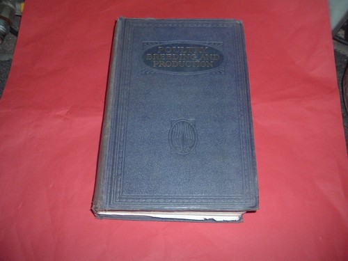 POULTRY BREEDING AND PRODUCTION VOL 1, HARDBACK , 313 PAGES, B/W AND COLOUR PLAT