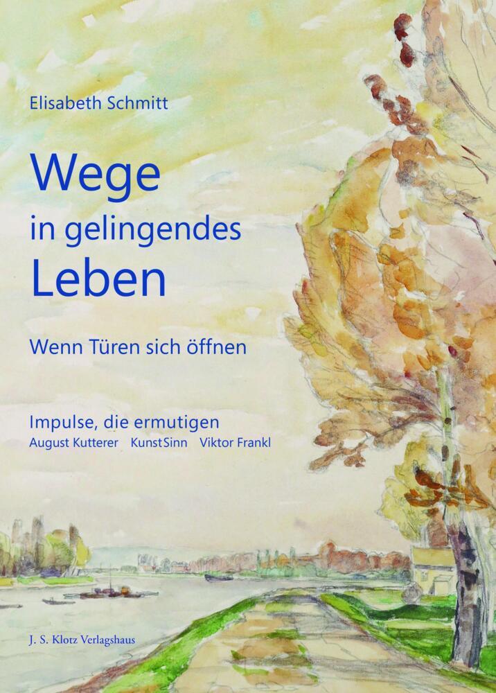 Thumbnail - Wege In Gelingendes Leben - Elisabeth Schmitt - 9783948968632