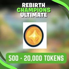 Rebirth Champions Ultimate Tokens| RCU Tokens |  500 - 20,000 TOKENS - Cheapesr