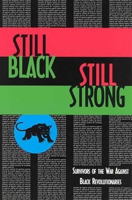 Still Black, Still Strong: Survivor... by Dhoruba Bin Wahad Paperback / softback