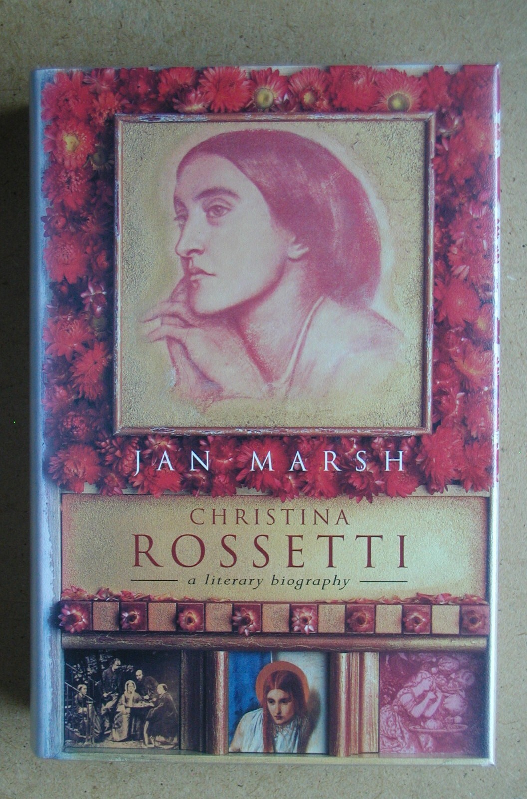 Christina Rossetti: A Literary Biography. By Jan Marsh.  1994 HB in DJ 1st Edn.
