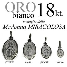 Medaglia MADONNA MIRACOLOSA tutto oro BIANCO 18kt. 750/1000 white  gold 18kt. 