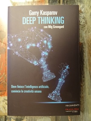 Deep Thinking - Garry Kasparov, Mig Greenland - Fandango - First Edition - 2019