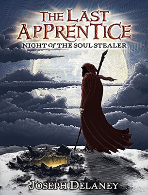 Night of the Soul Stealer (The Last Apprentice) - Delaney, Joseph